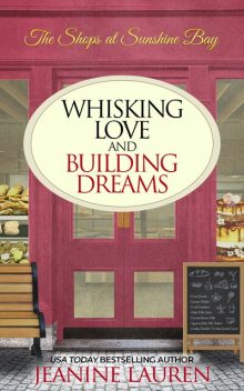 Whisking Love and Building Dreams, Jeanine Lauren
