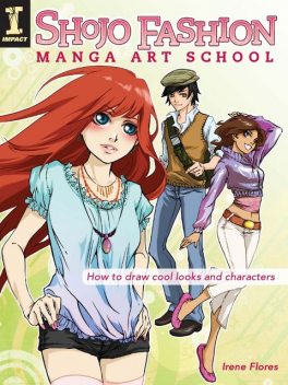 Shojo Fashion Manga Art School, Irene Flores