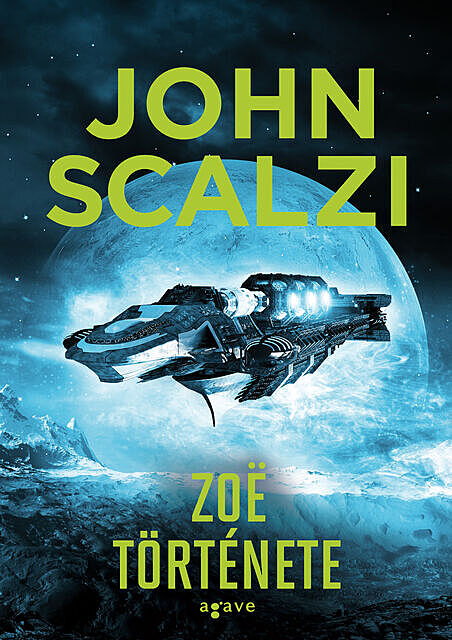 Zoë története, John Scalzi