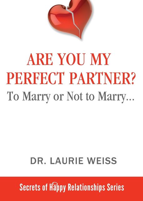 Are You My Perfect Partner, Laurie Weiss