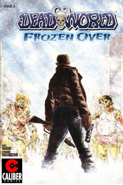 Deadworld: Frozen Over Vol.1 #3, Mike Raicht