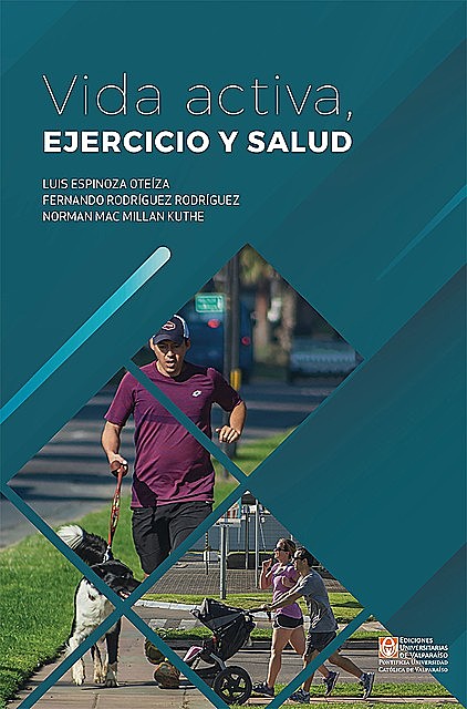 Vida activa, ejercicio y salud, Fernanado Rodríguez R., Luis Espinoza O., Norman Mac Millan