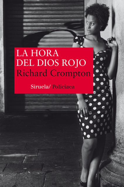 La hora del Dios Rojo, Richard Crompton