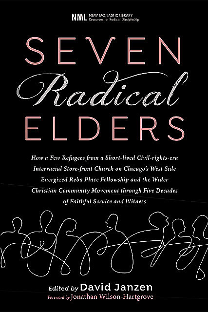 Seven Radical Elders, David Janzen