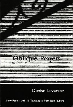 Oblique Prayers: Poetry, Denise Levertov
