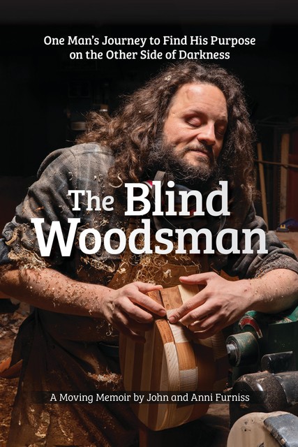 The Blind Woodsman, Anni Furniss, John Furniss