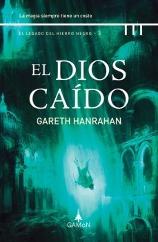El dios caído, Gareth Hanrahan