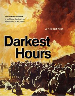 Darkest Hours, Jay Robert Nash