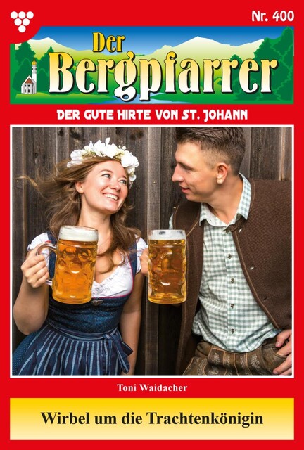 Der Bergpfarrer Classic 41 – Heimatroman, Toni Waidacher