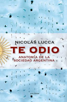 Te odio, Nicolás Lucca