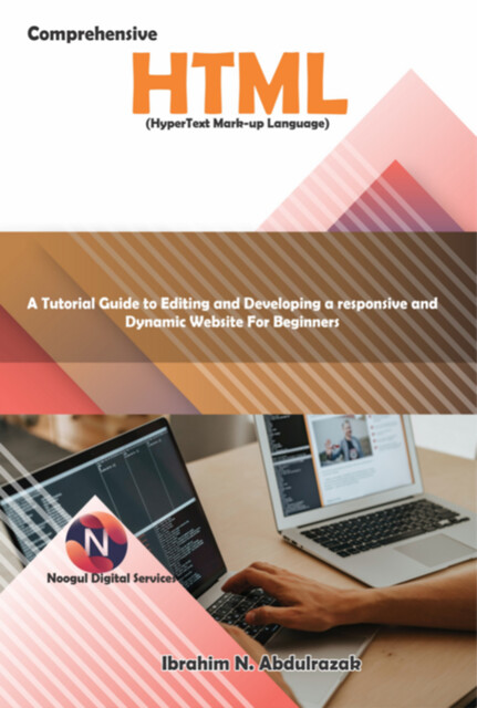 Comprehensive Hypertext Markup Language (html), IBRAHIM ABDULRAZAK