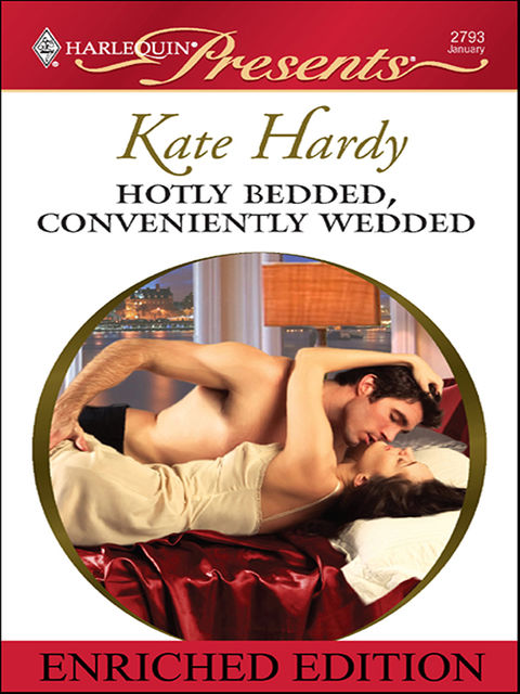 Hotly Bedded, Conveniently Wedded: Enriched Edition, Kate Hardy