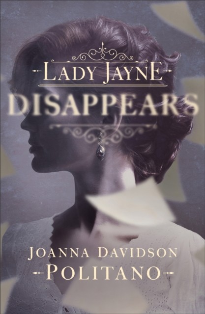 Lady Jayne Disappears, Joanna Davidson Politano
