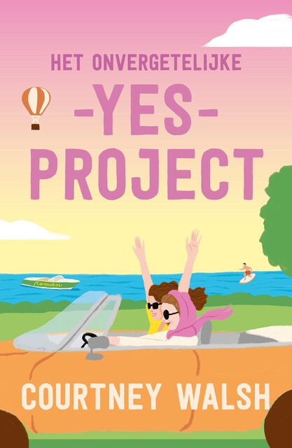 Het onvergetelijke yes-project, Courtney Walsh