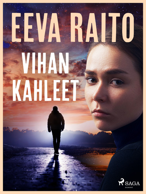 Vihan kahleet, Eeva Raito