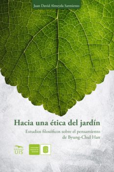 Hacia una ética del jardín, Juan Almeyda
