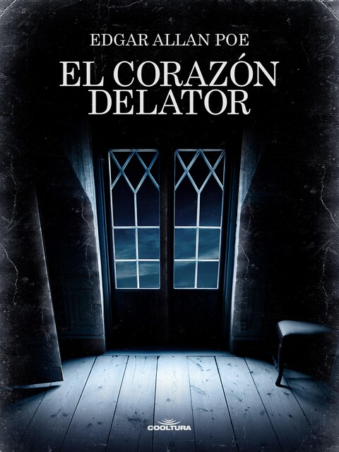 El corazón delator, Edgar Allan Poe