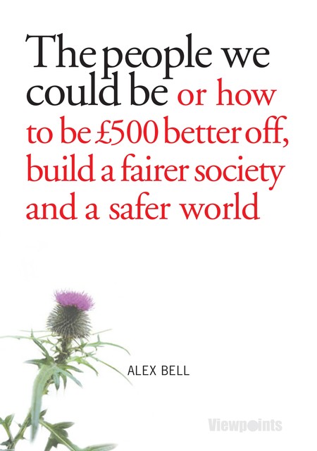 The people we could be, Alex Bell, Alexander Bell