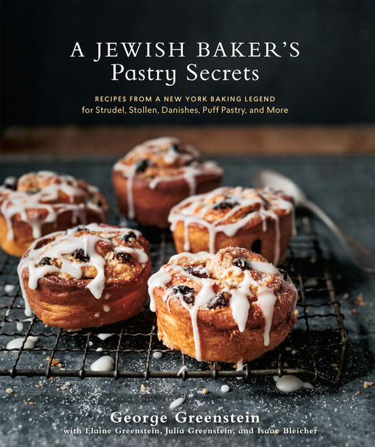 A Jewish Baker's Pastry Secrets, George Greenstein