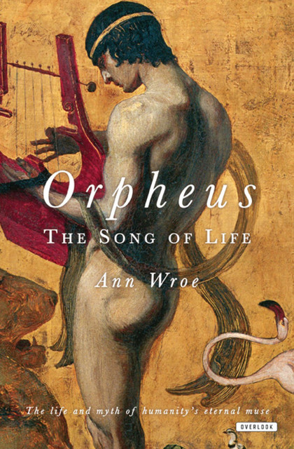 Orpheus, Ann Wroe