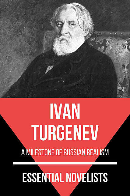 Essential Novelists – Ivan Turgenev, Ivan Turgenev, August Nemo