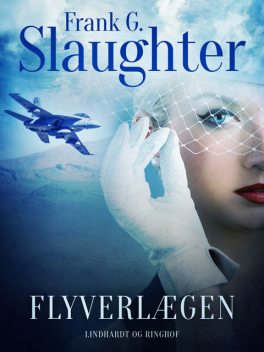 Flyverlægen, Frank G. Slaughter