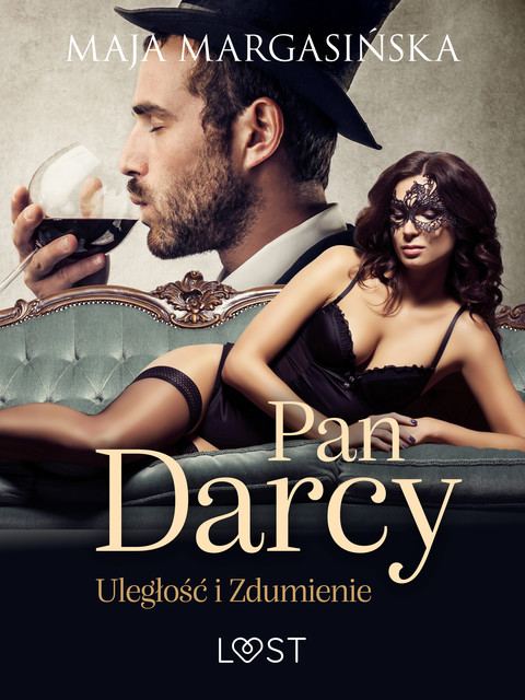 Pan Darcy: Uległość i zdumienie – opowiadanie erotyczne, Maja Margasińska
