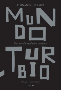 Mundo turbio, Fernando Alfaro