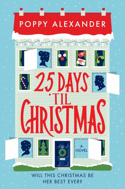 25 Days 'Til Christmas, Poppy Alexander