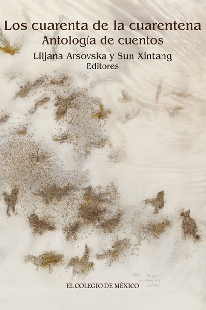 Los cuarenta de la cuarentena, Liljana Arsovska, Sun Xintang