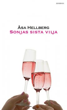 Sonjas sista vilja, Åsa Hellberg