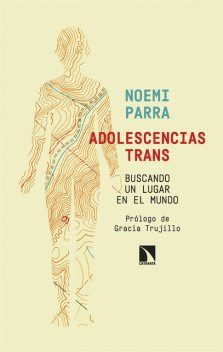 Adolescencias trans, Noemi Parra