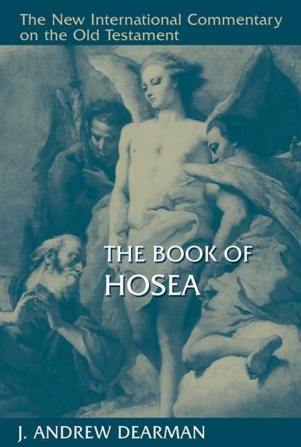 Book of Hosea, J. Andrew Dearman