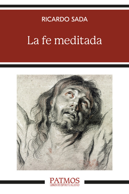 La fe meditada, Ricardo Sada Fernández