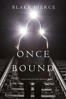 Once Bound, Blake Pierce