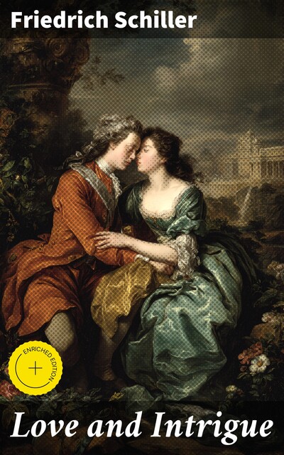 Love and Intrigue, Friedrich Schiller