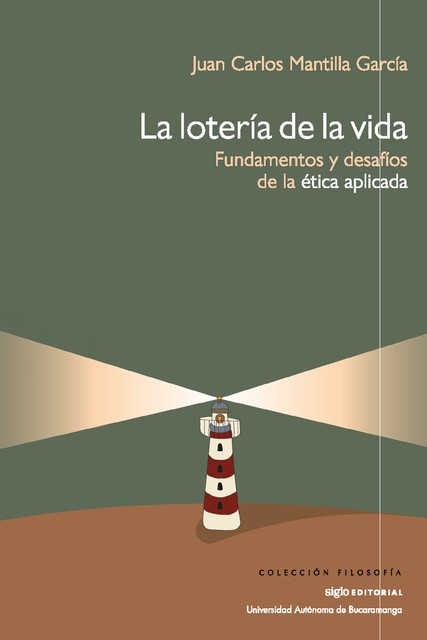 La loteria de la vida, Juan Carlos Mantilla García