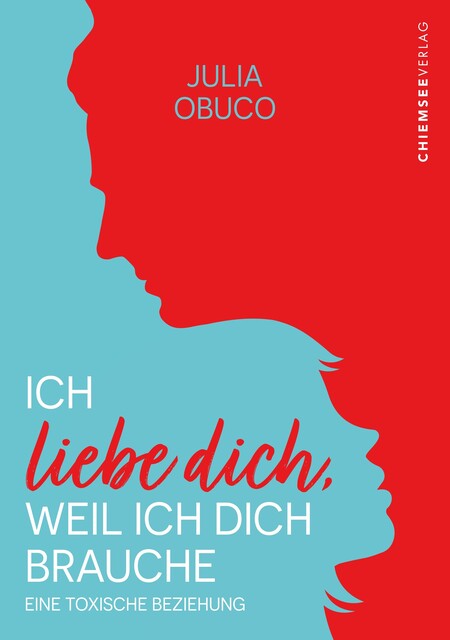Ich liebe dich, weil ich dich brauche, Julia Obuco