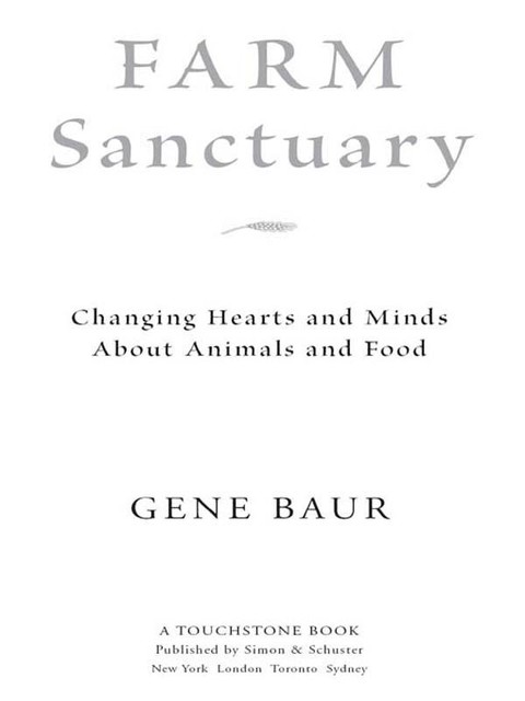 Farm Sanctuary, Gene Baur