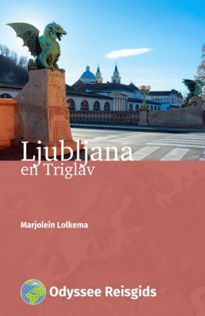 Ljubljana en Triglav, Marjolein Lolkema