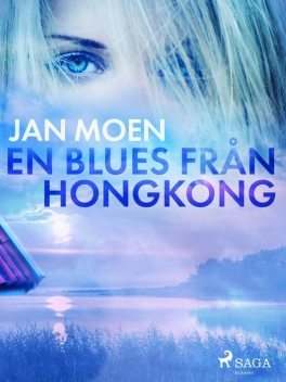En blues från Hongkong, Jan Moen