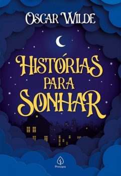 Histórias para sonhar, Oscar Wilde