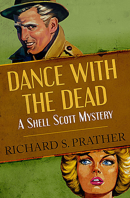 Dance with the Dead, Richard S Prather