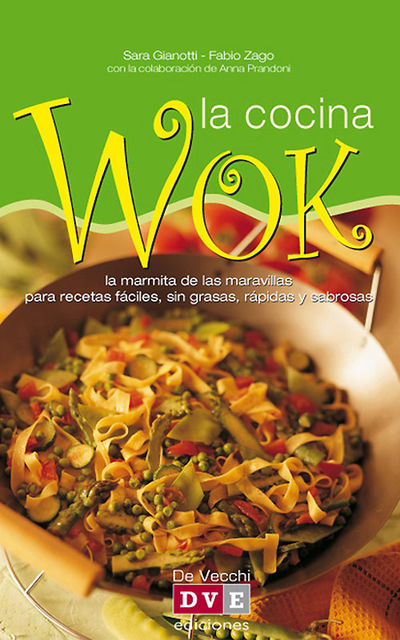La cocina wok, Fabio Zago, Sara Gianotti