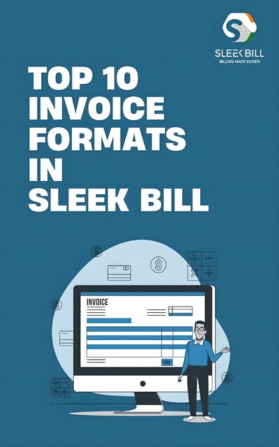 Top 10 Invoice Formats In Sleek Bill, Sleek Bill
