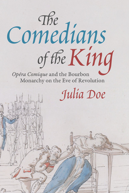 The Comedians of the King, Julia Doe
