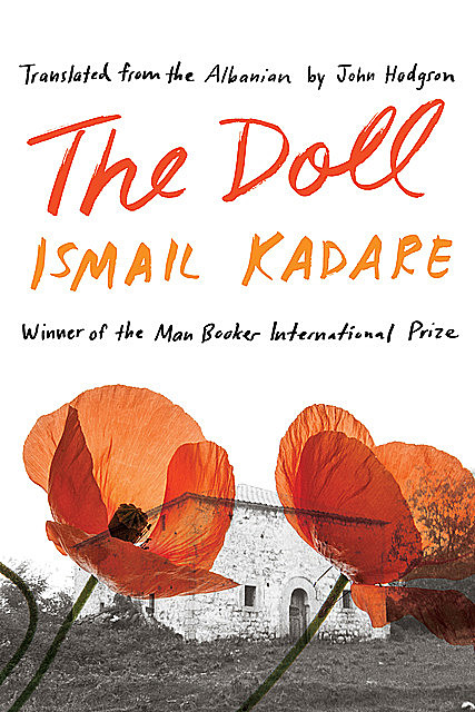 The Doll, Ismail Kadare
