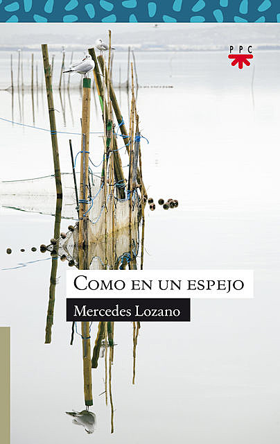 Como en un espejo, Mercedes Lozano