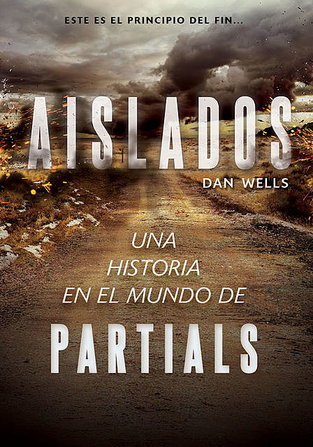 Aislados, Dan Wells