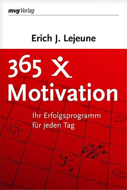 365 x Motivation, Erich J. Lejeune